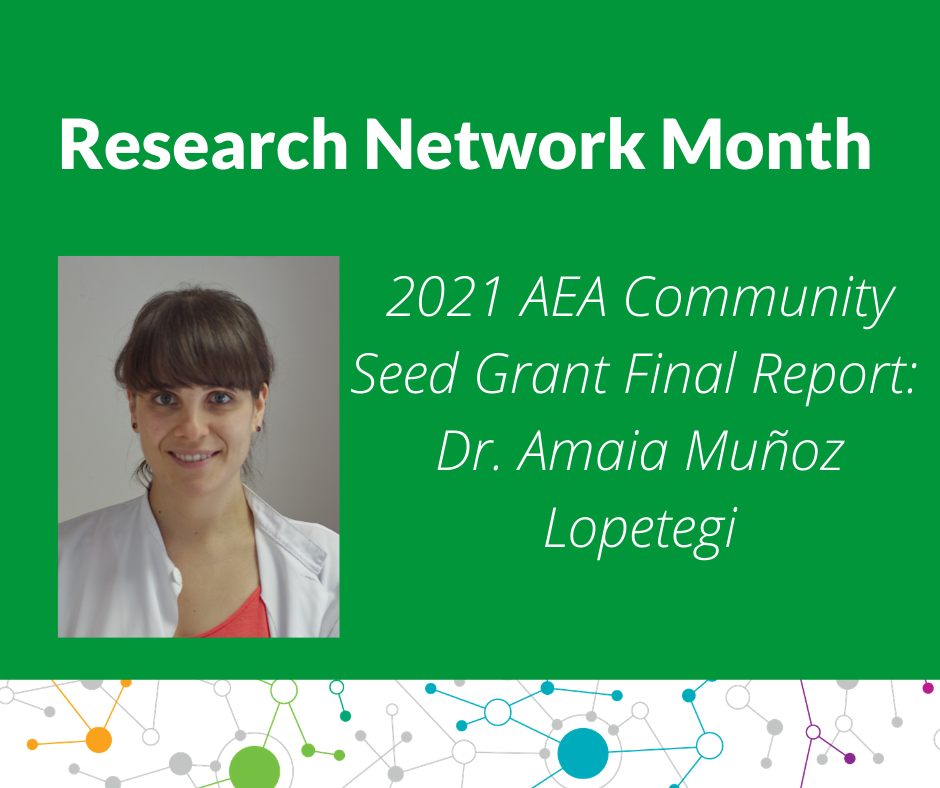 Dr Amaia Munoz Lopetegi - AEA Community Seed Grant