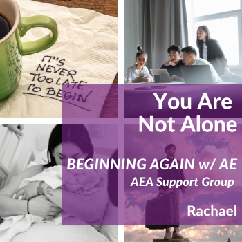 Beginning (Again) with AE Support Group
